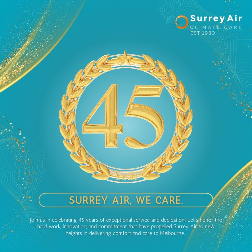 Surrey Air Heating and Cooling Melbourne celebrating its 45th birthday